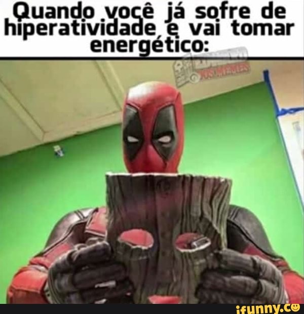 Quando ê já sofre de ad vai tomar