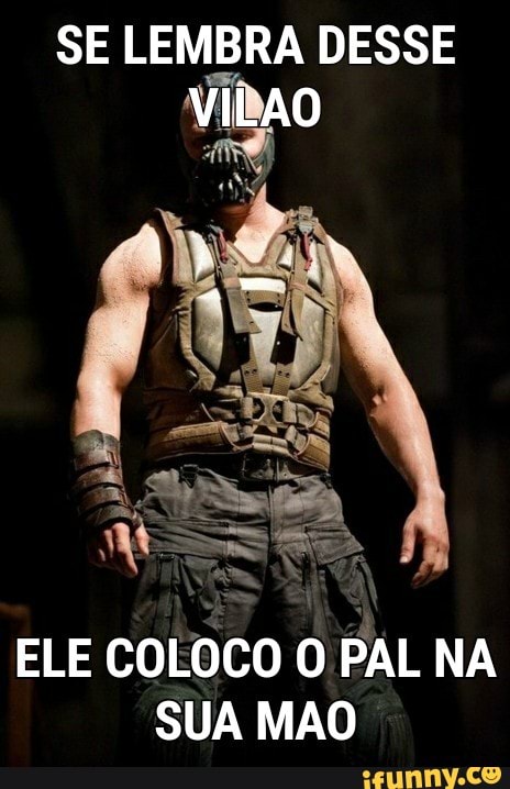 SE LEMBRA DESSE
VIDAO
ELE
cotoco
0
PAL NA
SUA MAO