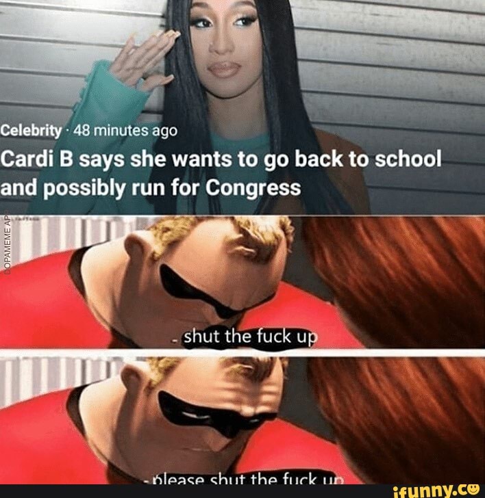 Caleb
46 minutes ago
Cardi B says she wants to go back to school
and possibly run for Congress
