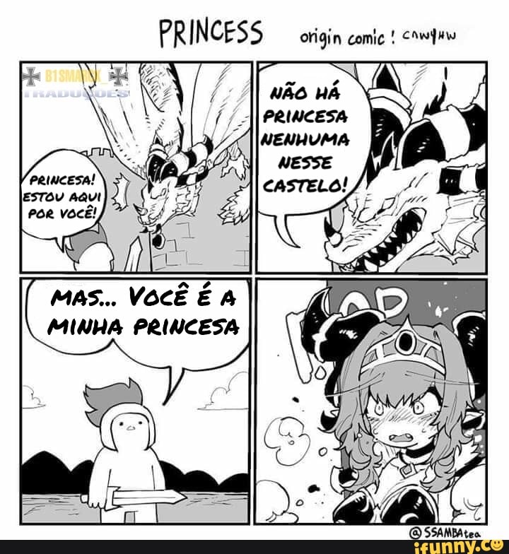 PRINCESS origin comic
MAS... Você
MINHA PRINCESA