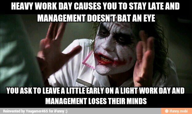 heavy-work-day-causes-you-to-stay-late-and-management-doesnt-bat-an-eye