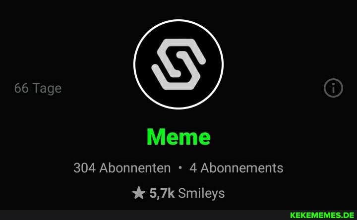 66 Tage
Meme
304 Abonnenten 4 Abonnements
% 5,7k Smileys