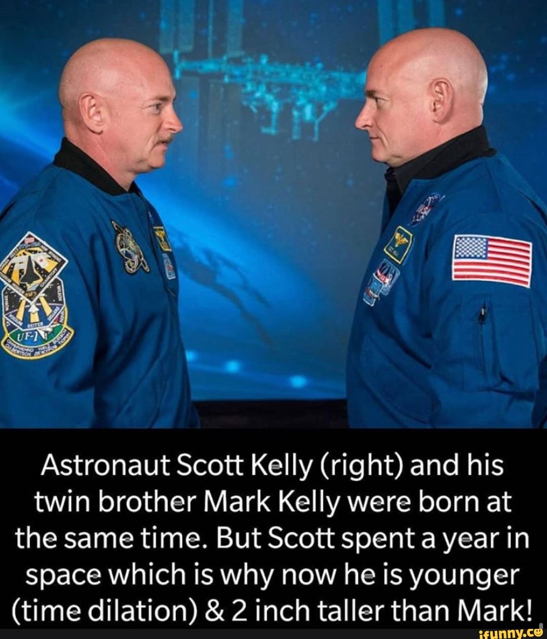 Astronaut Scott Kelly (right) and his twin brother Mark Kelly were born ...