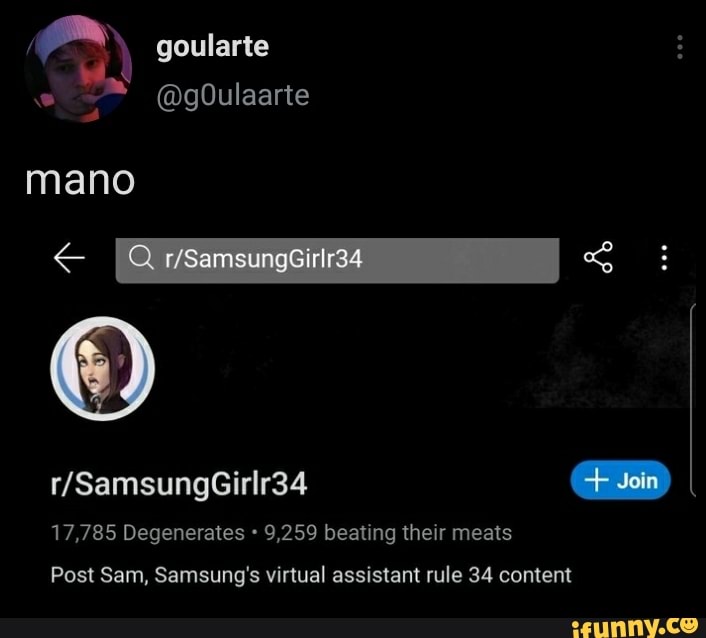 goularte
mano
wWSamsungGirlr34
17,785 Degenerates 9,259 beating their meats
Post Sam, Samsung's virtual assistant rule 34 content
