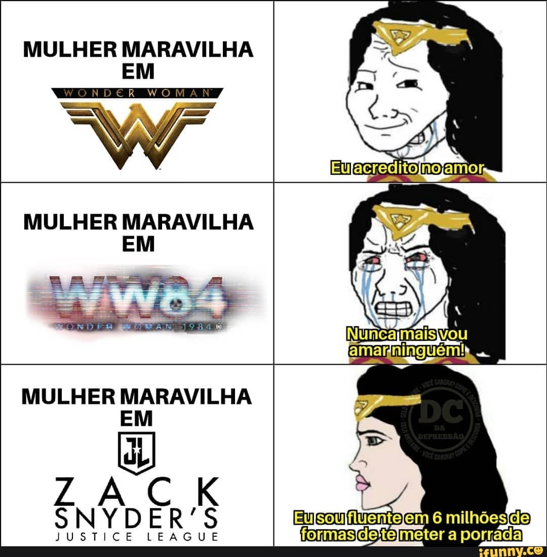 MULHER MARAVILHA EM
Eujsoujfluentelem 6 a porráda