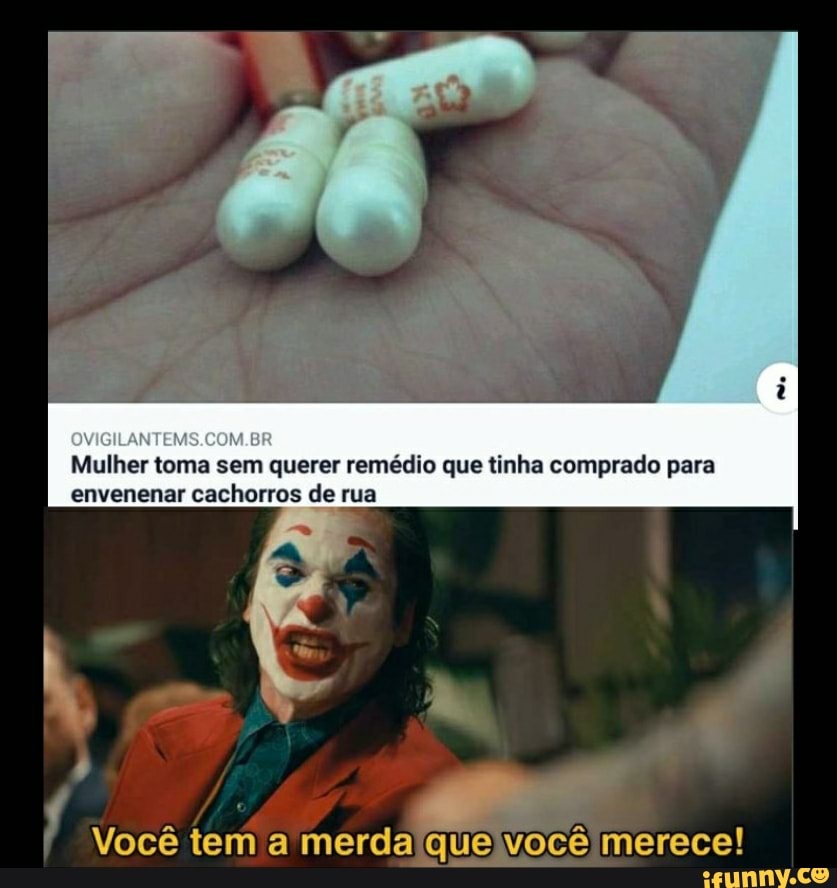 JVIGILANTEMS.COM.BF Mulher toma sem querer remédio que tinha comprado para envenenar cachorros de rua
Você tem a Terda que você merece!