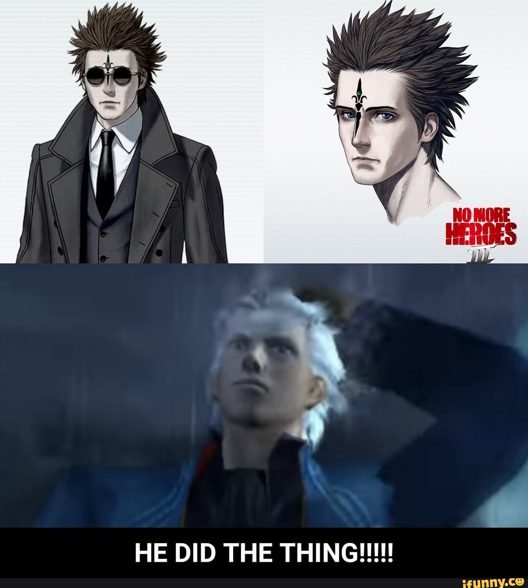 DID THE THING - HE DID THE THING!!!!! - iFunny