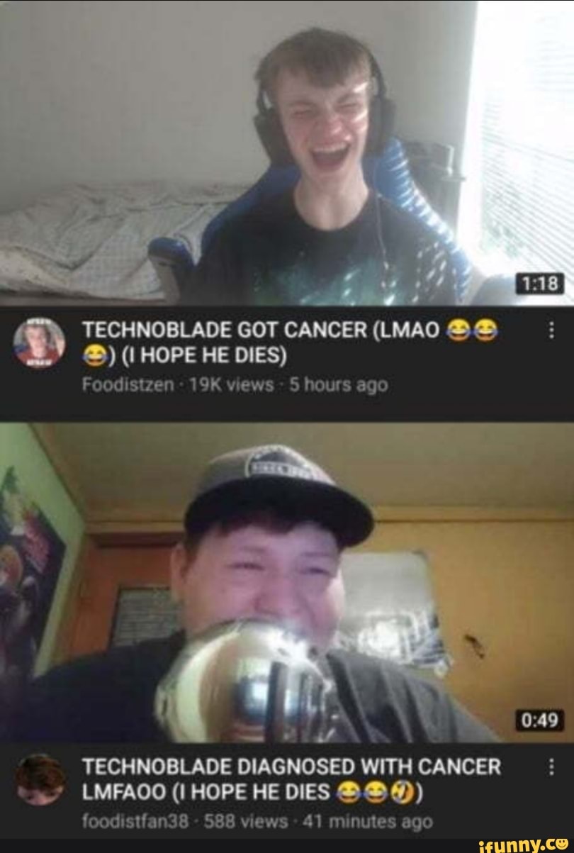Cancer have does technoblade