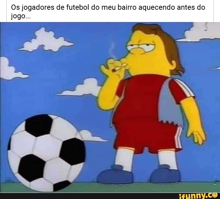 Os jogadores de futebol do meu bairro aquecendo antes do jogo...