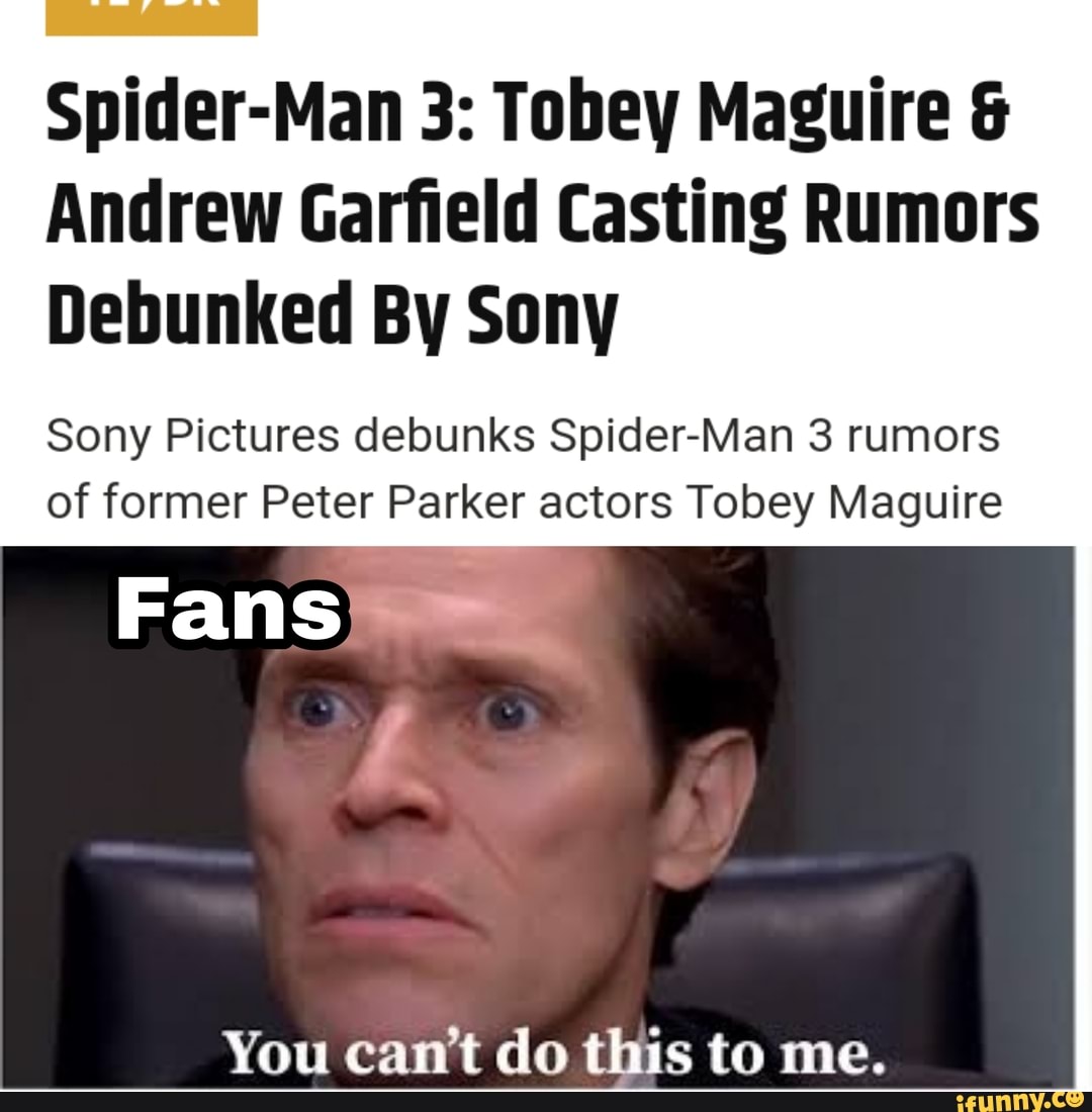 Spider-Man 3: Tobey Maguire & Andrew Garfield Casting Rumors Debunked ...