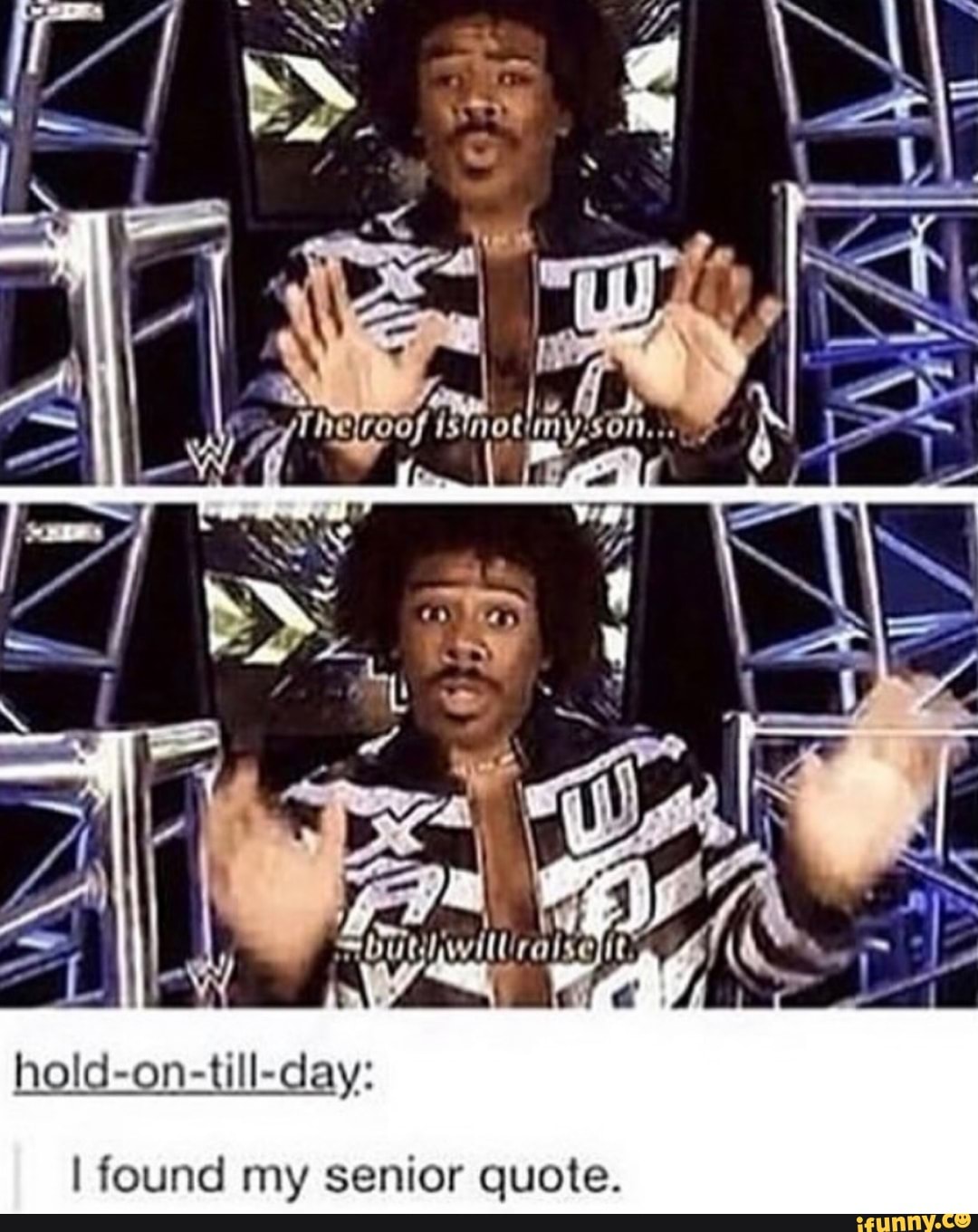 hold-on-till-day:
I found my senior quote.