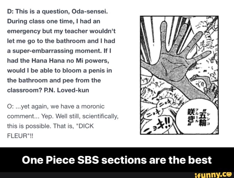 D This Is A Question Oda Sensei During Class One Time I Had An Emergency But My Teacher Wouldn T Let Me Go To The Bathroom And I Had A Super Embarrassing Moment If I