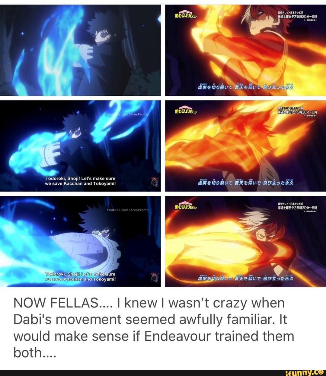 NOW FELLAS.... I knew I wasn't crazy when Dabi's movement seemed ...