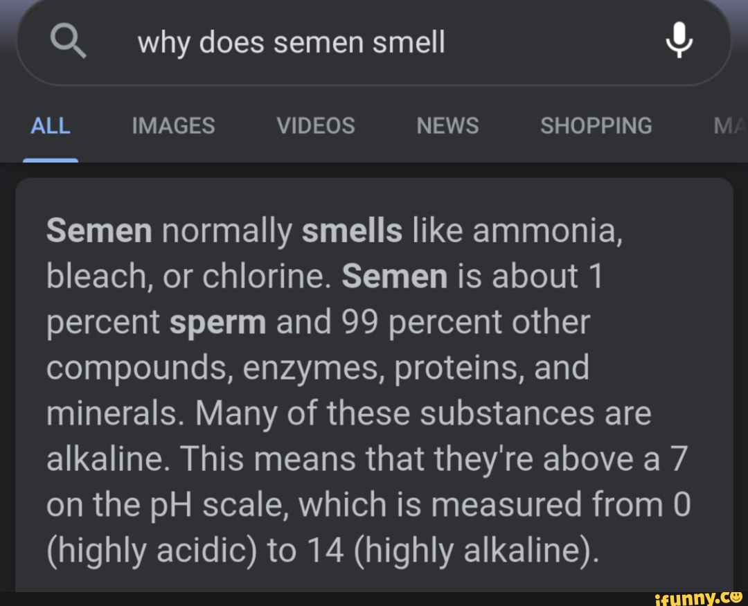 Why does male sperm smell like bleach