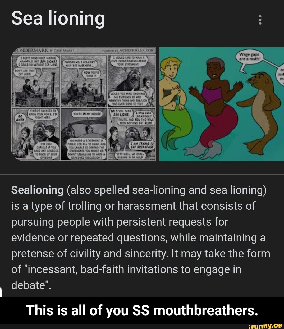 Sealioning memes. Best Collection of funny Sealioning pictures on iFunny