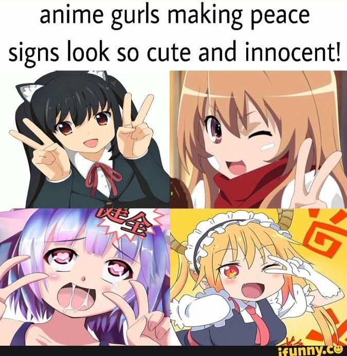 Anime gurls making peace signs look so cute and innocent! à pisado - iFunny :)