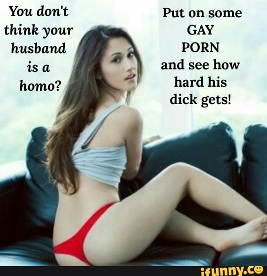Her Bisexual Husband Captions - Think your GAY husband PORN is a and see how dick gets! - iFunny Brazil