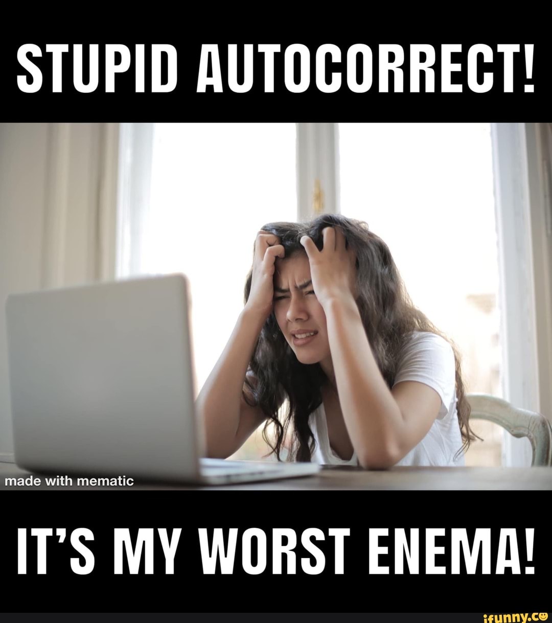 stupid-autocorrect-ade-with-mematic-it-s-my-worst-enema-ifunny