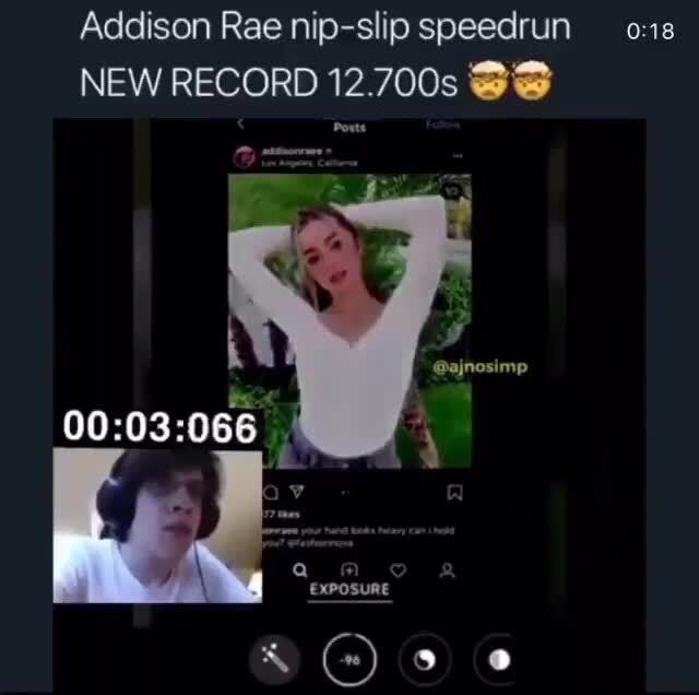 Addison Rae nip-slip speedrun NEW RECORD 12.700s Posts *@ajnosimp.
