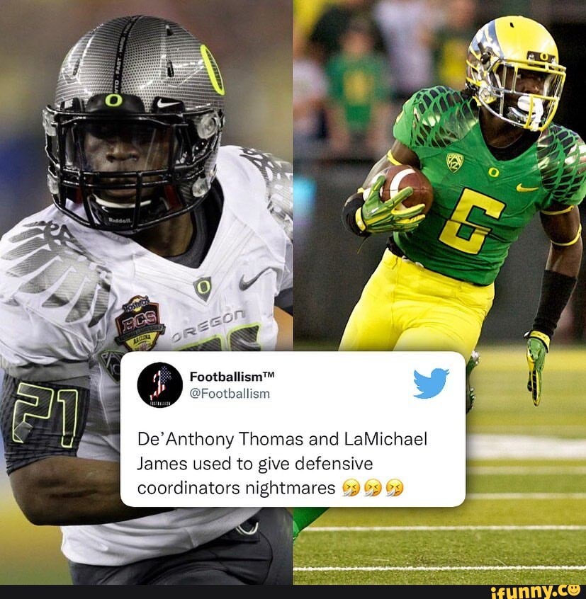 Ism De'Anthony Thomas and LaMichael I James used to give defensive