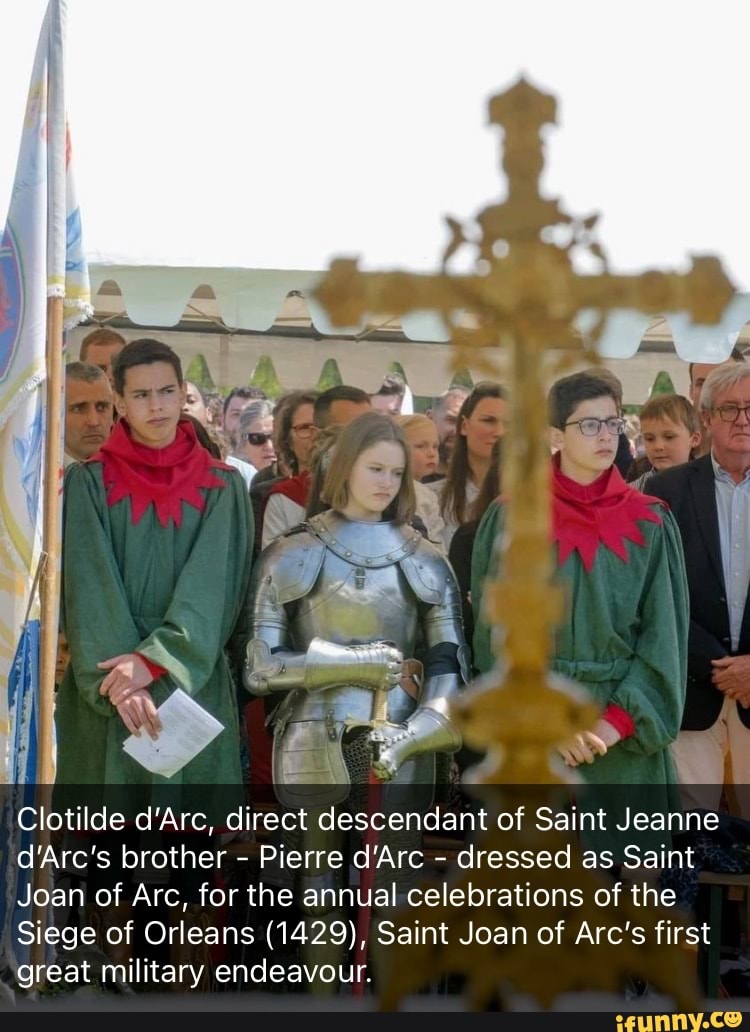 Tilde d'Arc, direct descendant of Saint Jeanne d'Arc's brother Pierre