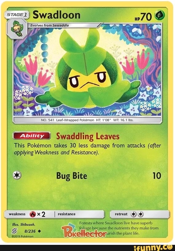 Swadloon NO. 541_LeafWrapped Pokemon HT. WT. 16.1 16.1 Ibs Swaddling