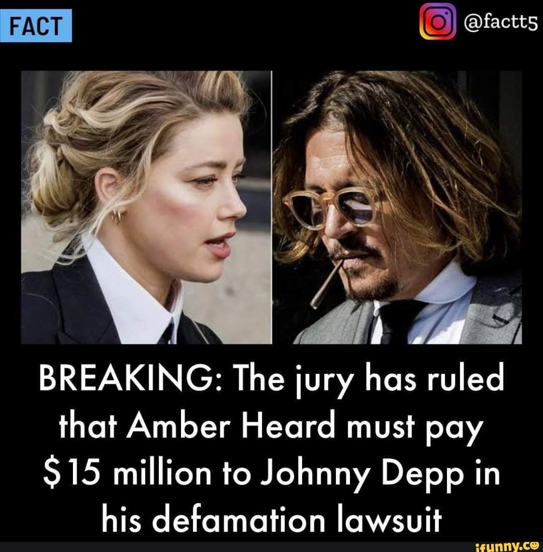 Factts An Breaking The Jury Has Ruled That Amber Heard Must Pay 15 Million To Johnny Depp In 0667