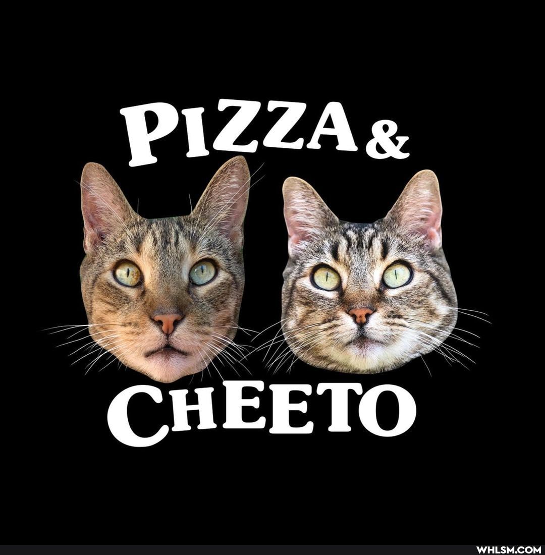 PIZZAS.
CHEETO