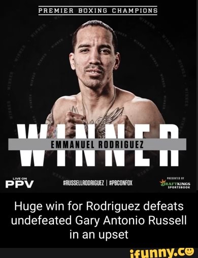 PREMIER BOXING CHAMPIONS PPV RUSSELLRODRIUEZ I Huge win for Rodriguez ...