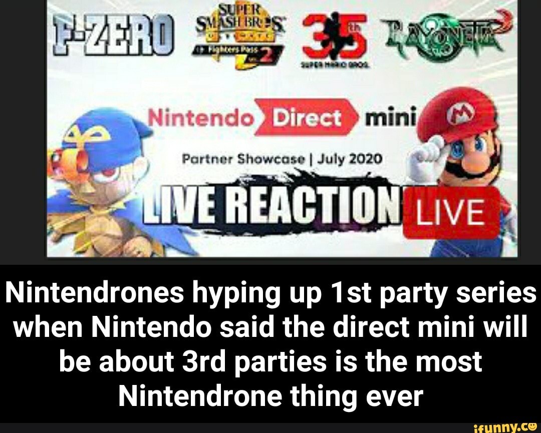 Nintendo Direct Memes, Announcements and Reactions - Wtf Gallery