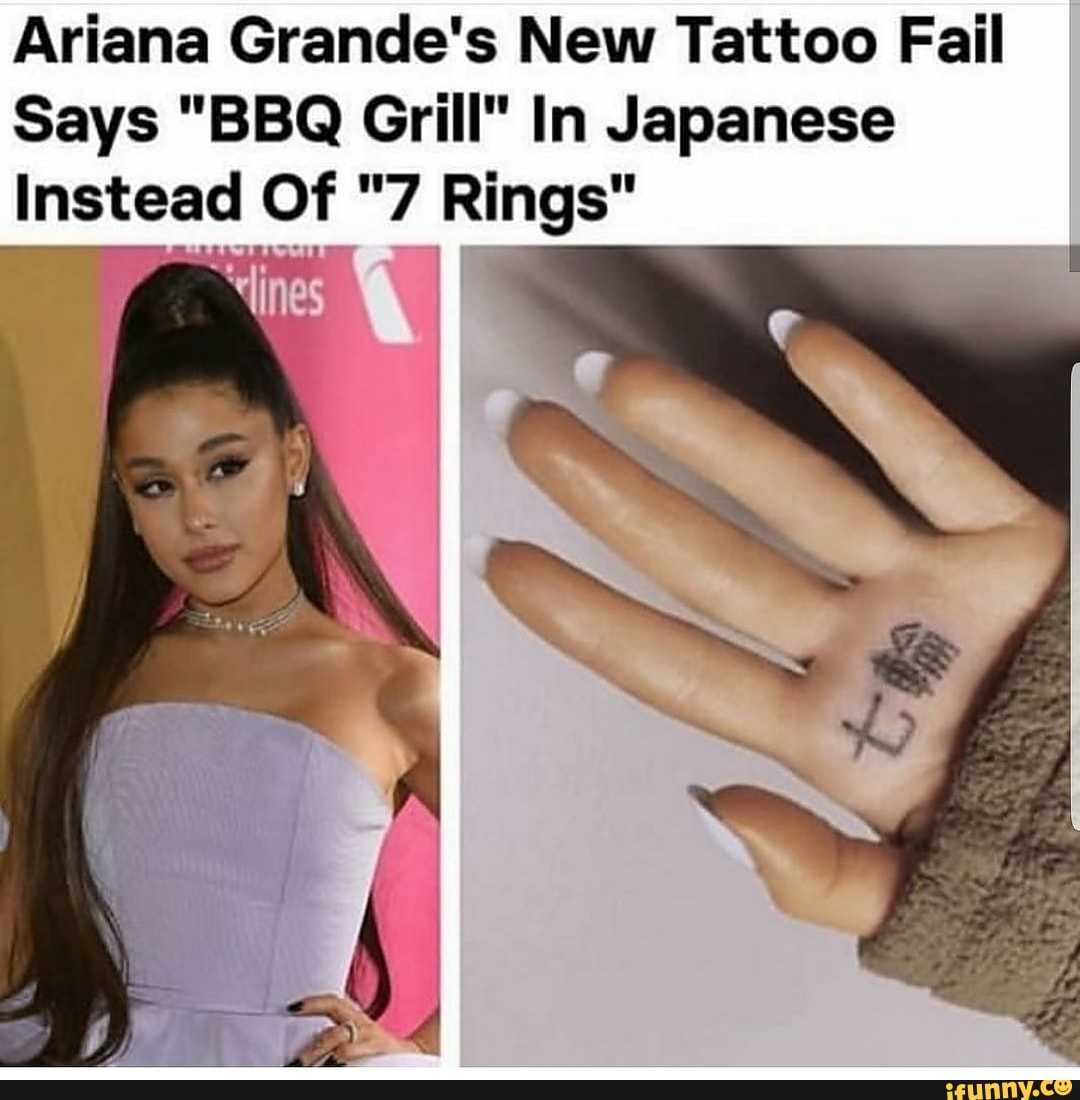 Ariana Grandes New Tattoo Fail Says Bbq Grill In Japanese Instead Of