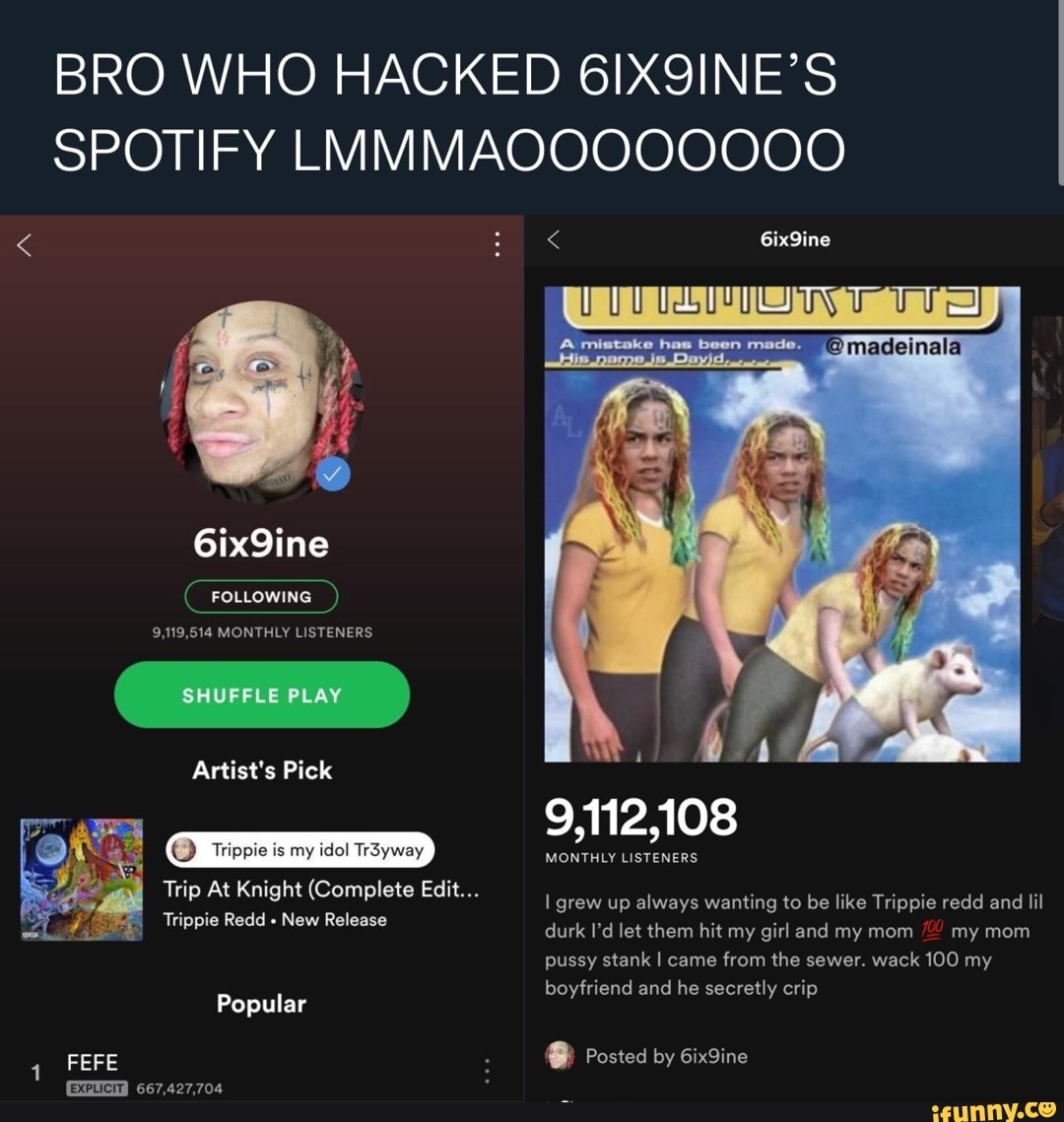 6ix9ine spotify hack picture