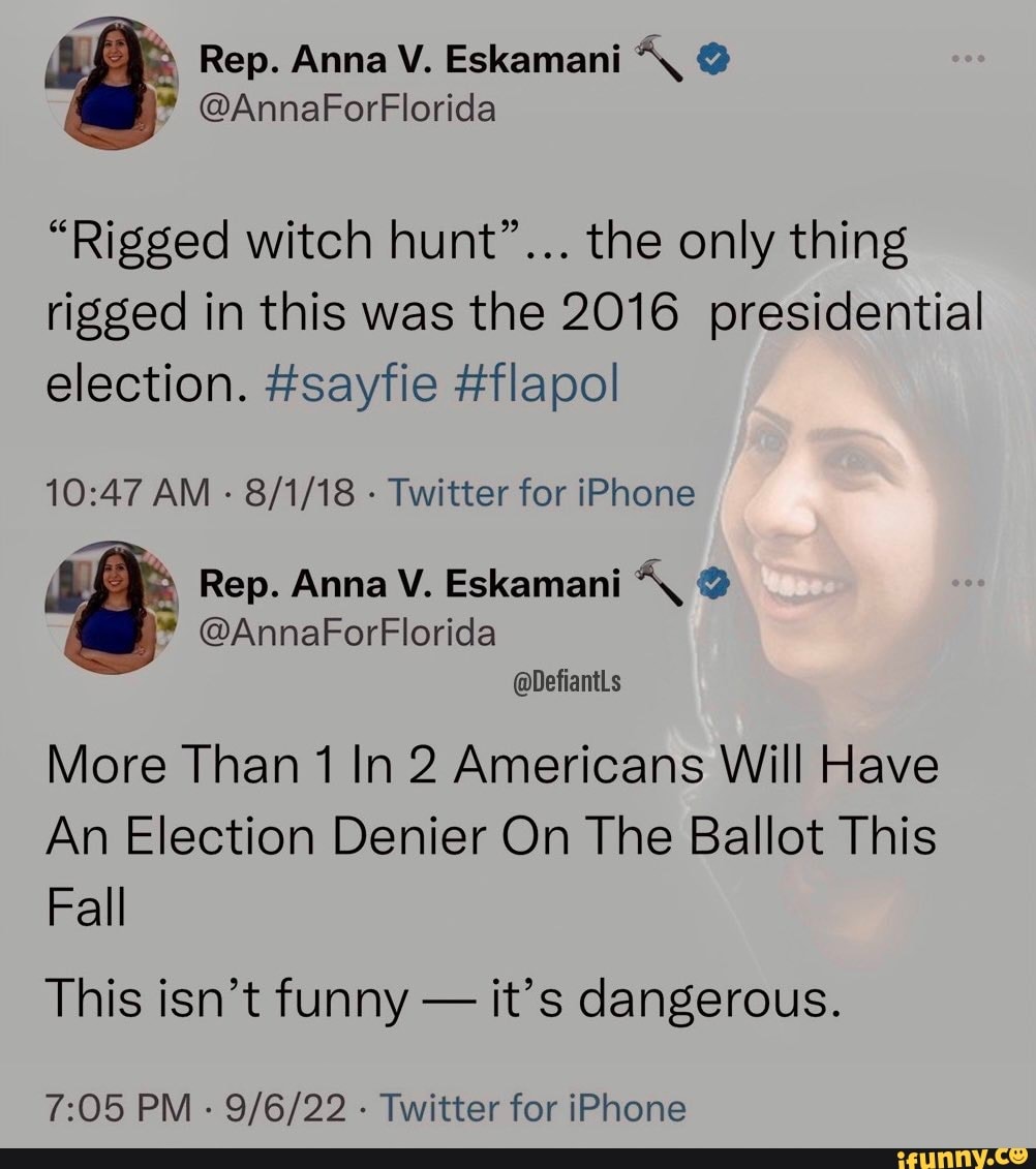 Rep. Anna V. Eskamani @AnnaForFlorida "Rigged Witch Hunt"... The Only ...