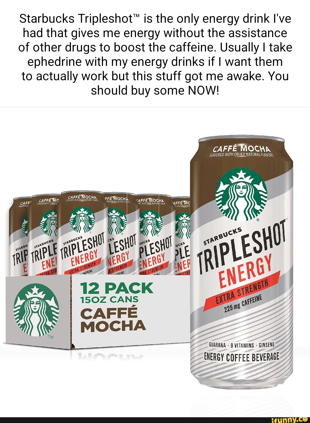 Starbucks is the only energy drink I've had that gives me energy