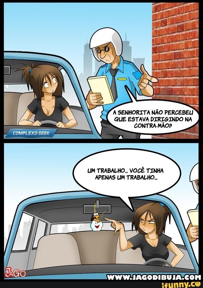 UM TRABALHO.. VOCÊ TINHA
APENAS UM TRABALHO...