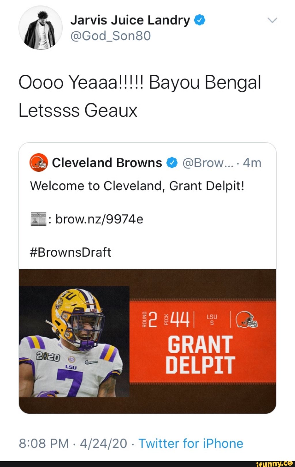 Jarvis Juice Landry Y @God_Son80
Welcome to Cleveland, Grant Delpit!
GRANT
DELPIT
8:08 PM
Twitter for iPhone