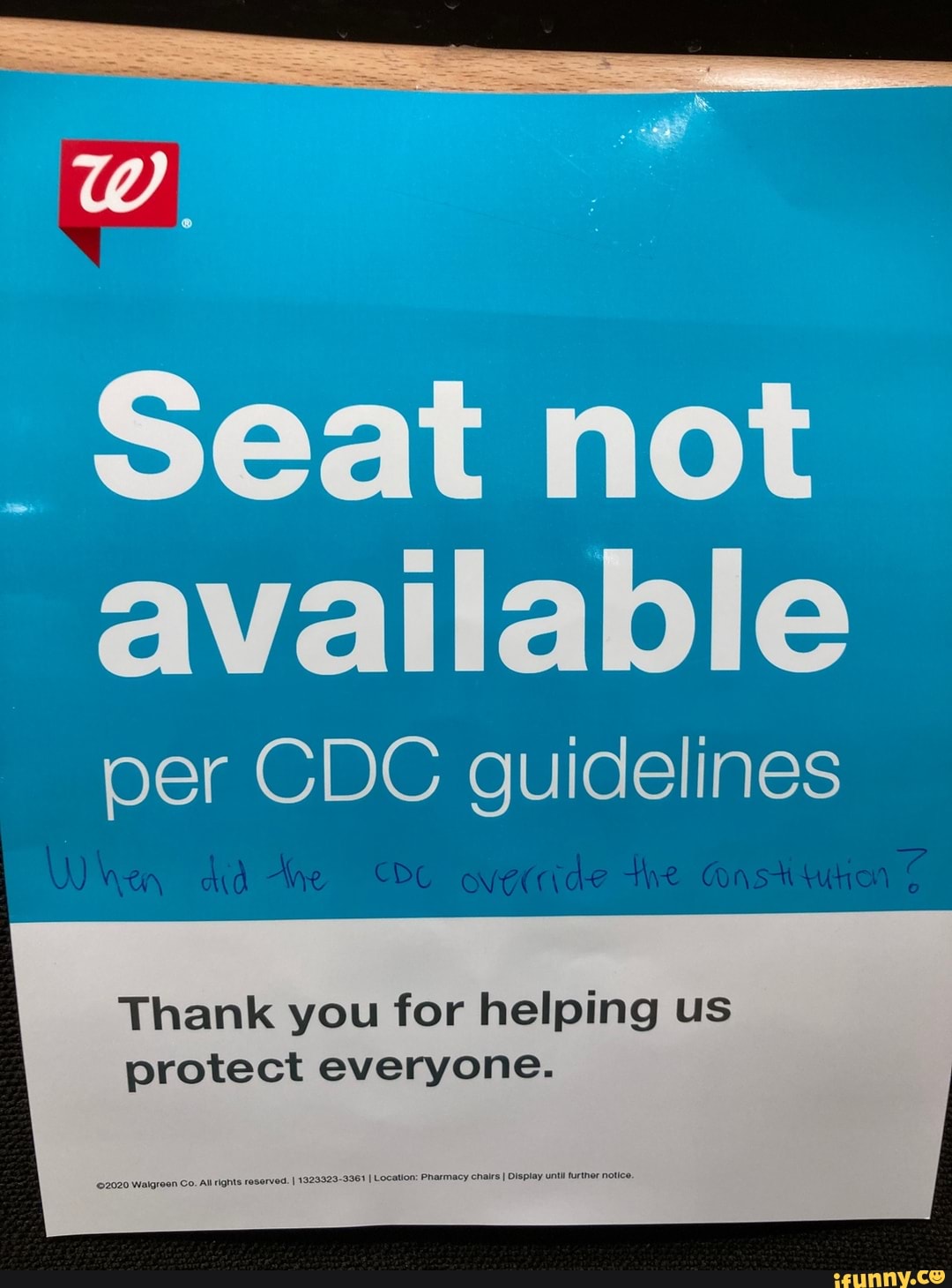 Seat not available
per CDC guidelines
did override re
Thank you for helping us protect everyone.
'2020 Watgrean Co. All rights reserved. I 1323829-9961 I Location: Pharmacy chairs I Display unit furtnor notice,