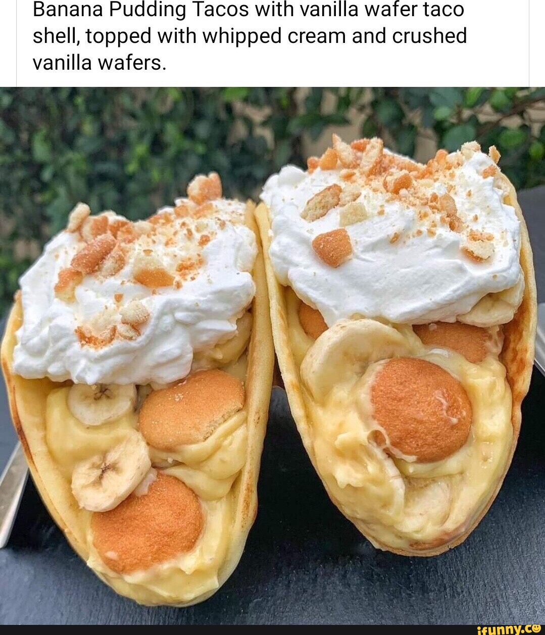 Banana Pudding Tacos with vanilla wafer taco shell, topped with whipped
