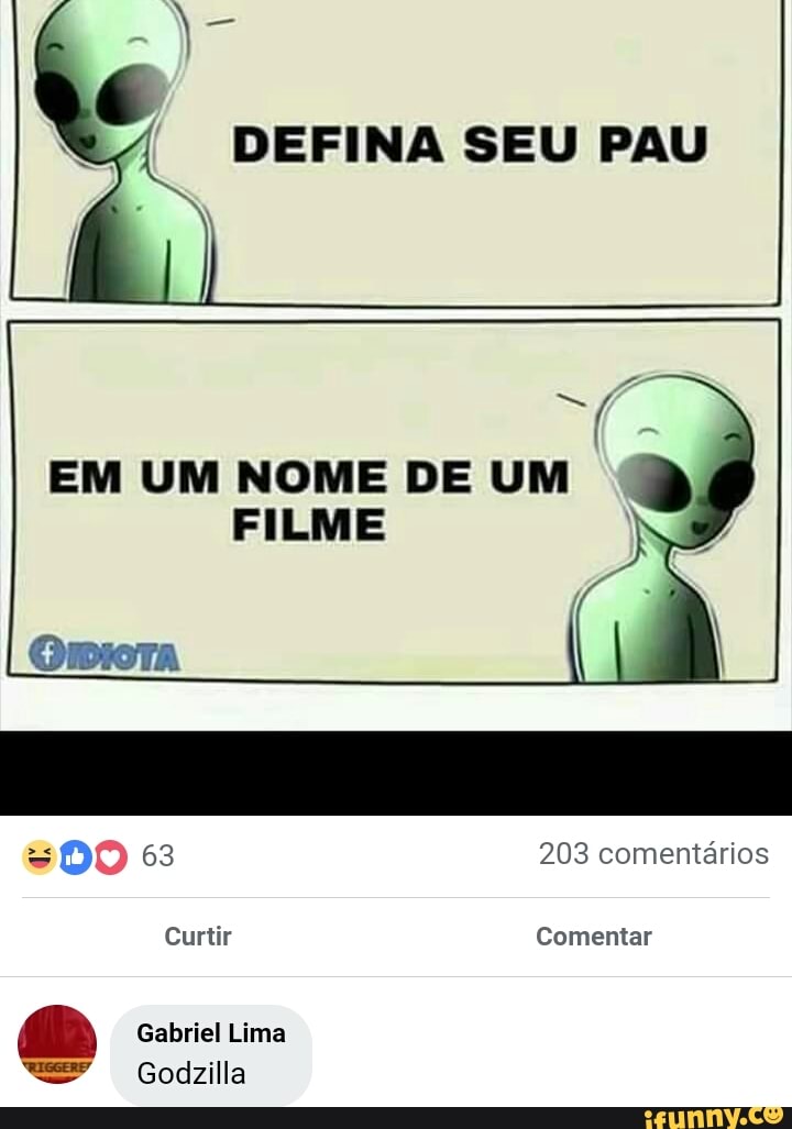 DEFINA SEU PAU
EM UM NOME DE UM
FILME