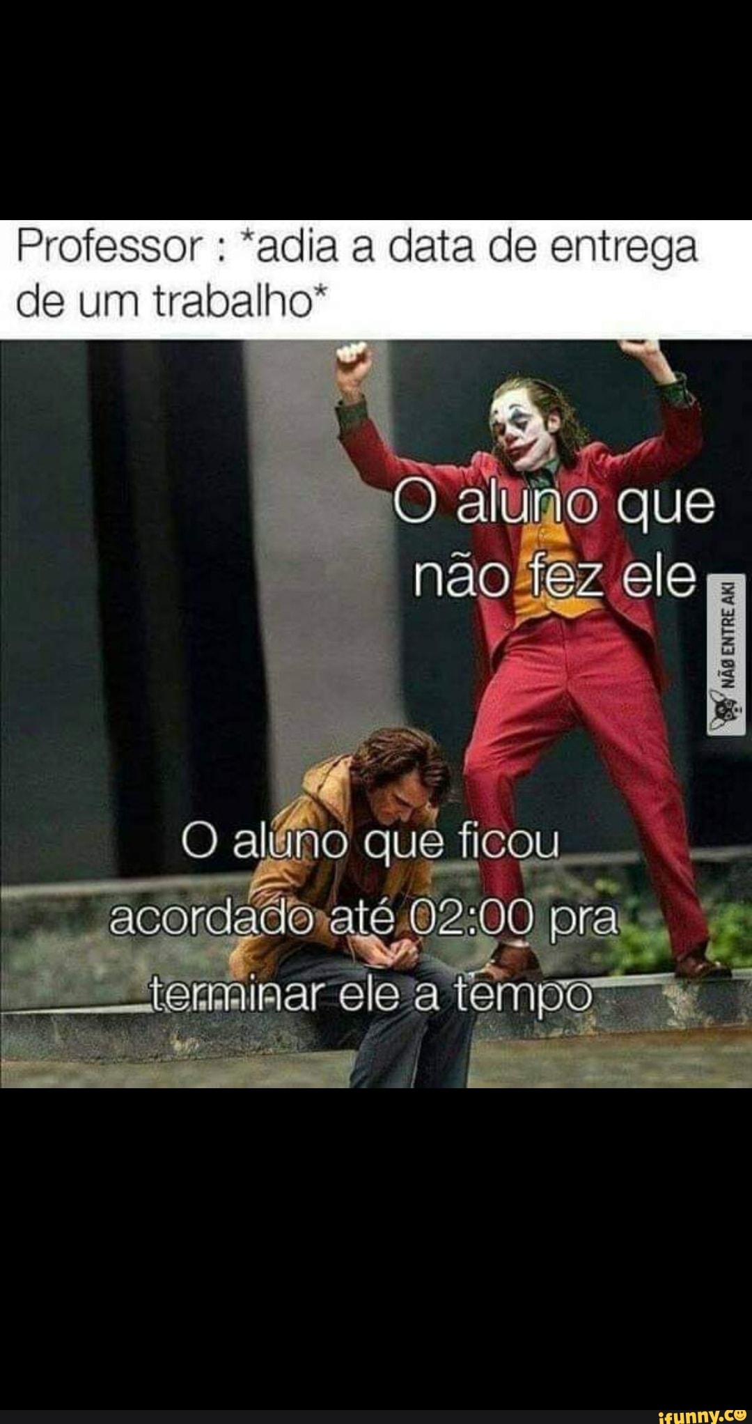 Professor "adia a data de entrega
de um trabalho"