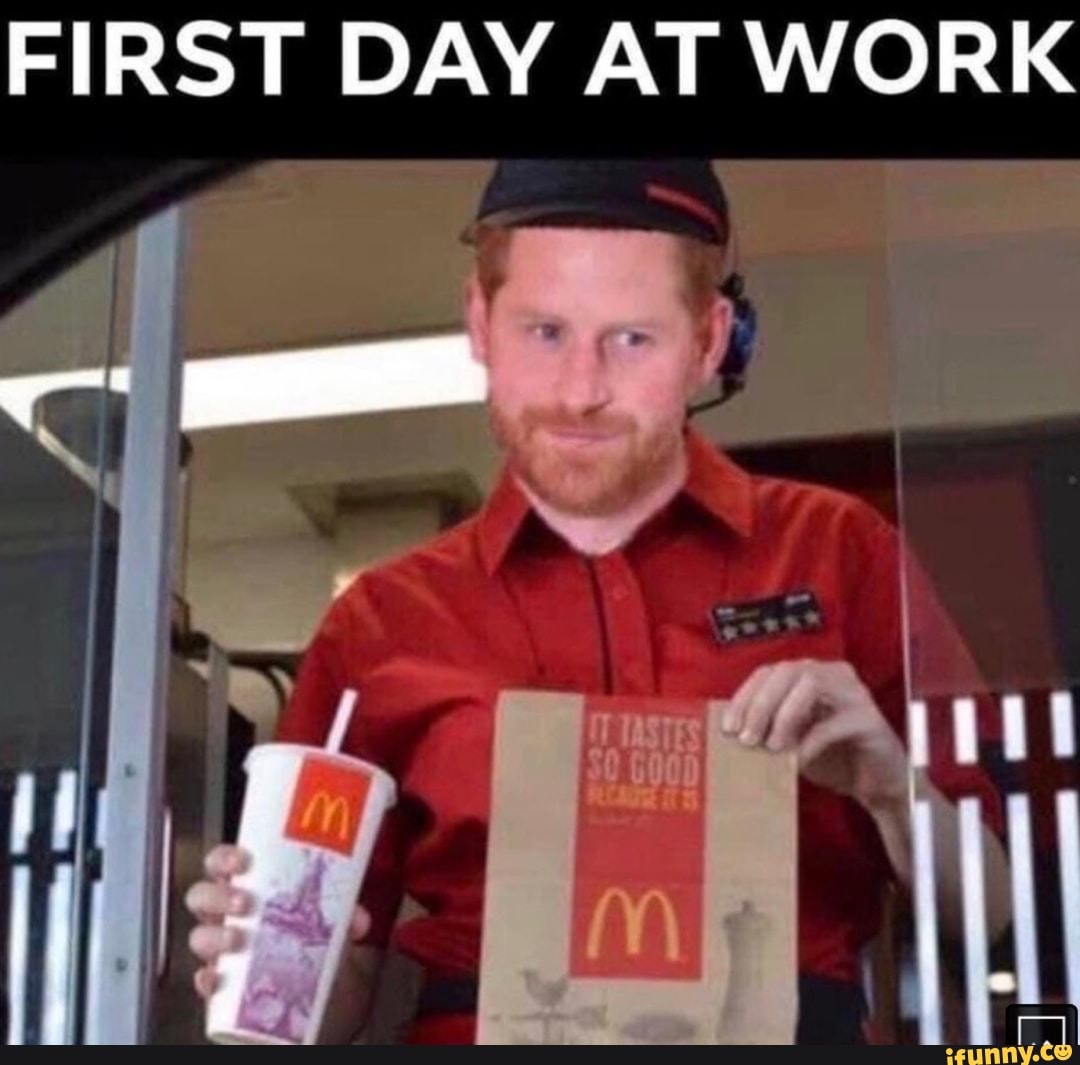 FIRST DAY AT WORK