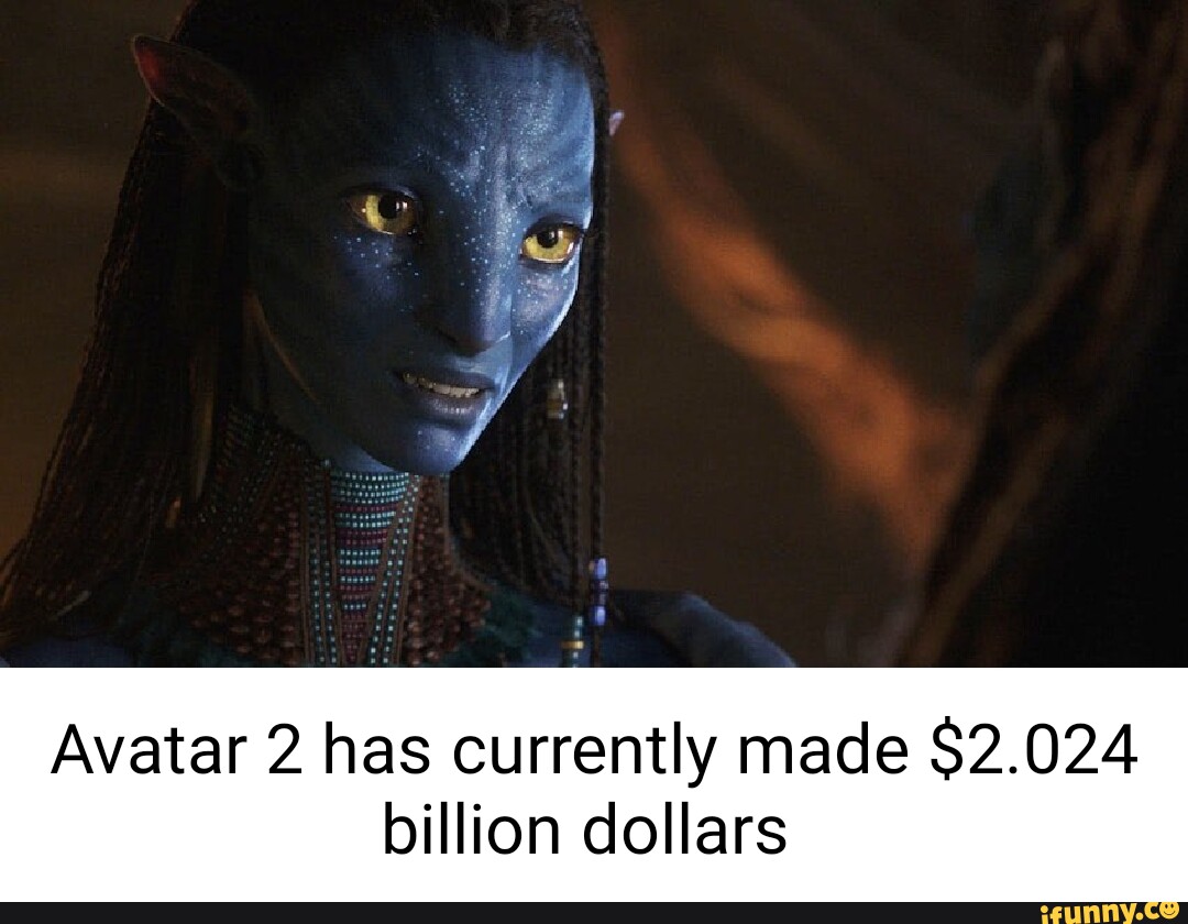 Avatar2 memes. Best Collection of funny Avatar2 pictures on iFunny