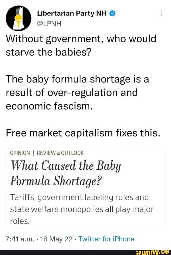 Libertarian Party NH Without government, who would starve the babies