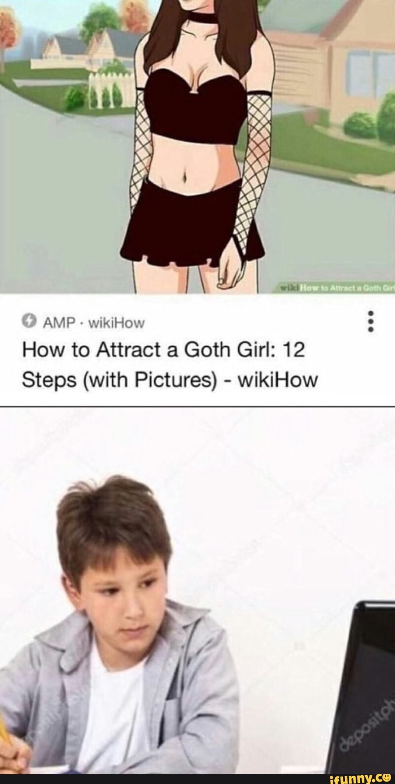 AMP re ee, How to Attract a Goth Girl: 12 Steps (with Pictures) - wikiHow -  iFunny