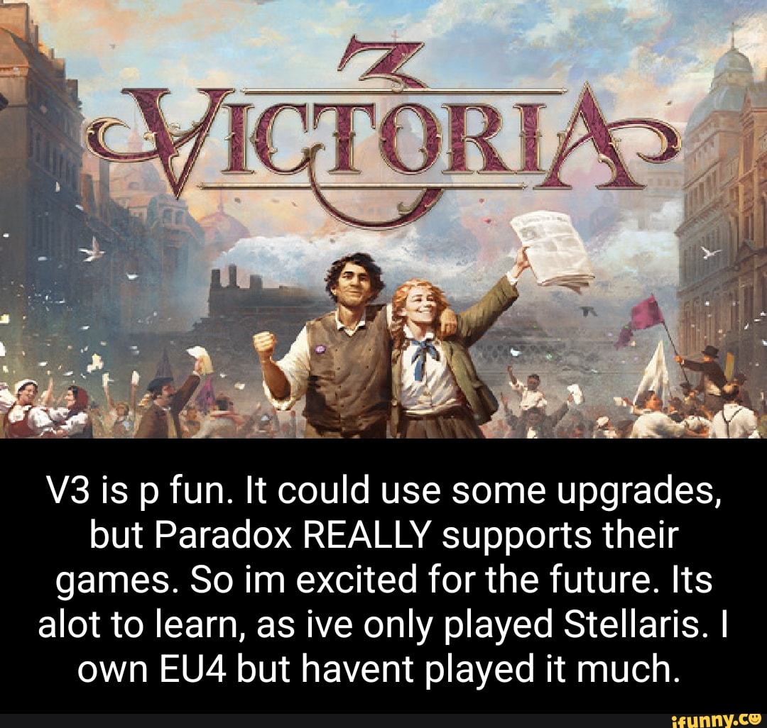 Is p fun. It could use some upgrades, but Paradox REALLY supports their ...