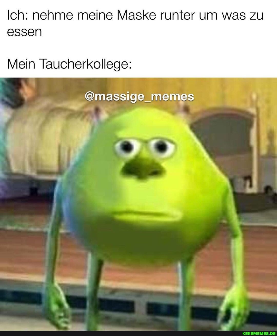 Ich: nehme meine Maske runter um was zu essen
@massige_memes
Mein Taucherkollege: