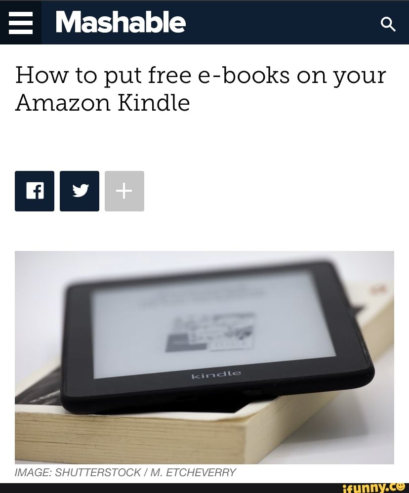 = Mashable Q How to put free ebooks on your Amazon Kindle CTACP / AAA