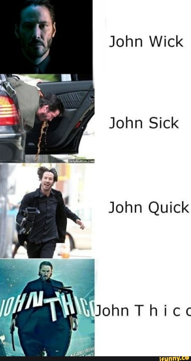 John was sick with