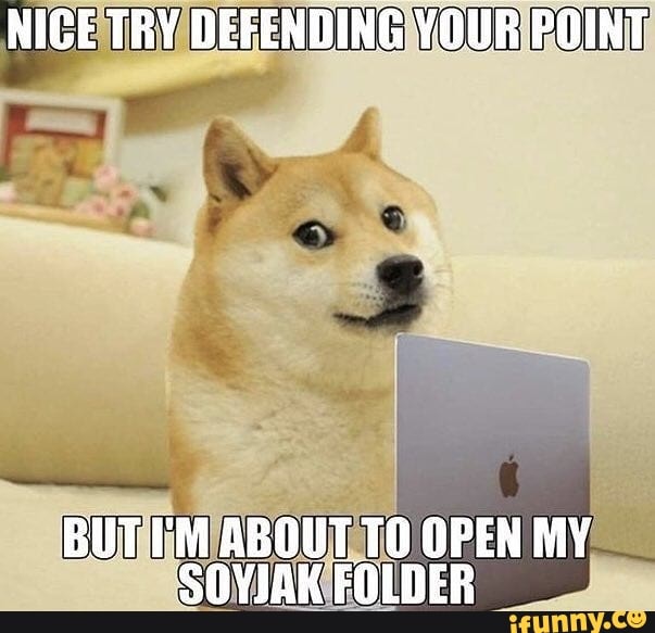 NICE TRY DEFENDING YOUR POINT BUT .I'M ABOUT TO OPEN MY SOVJAK FOLDER ...