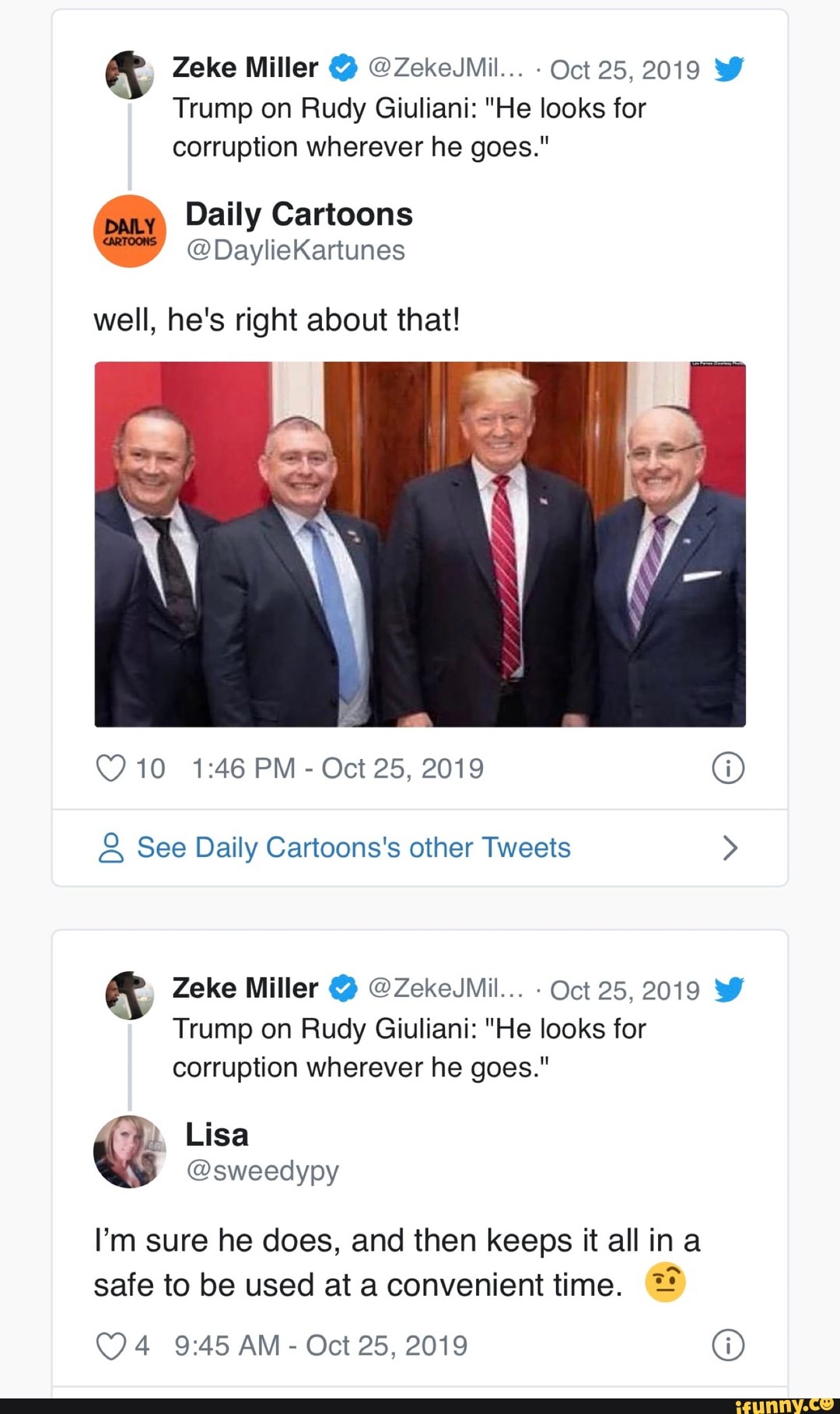 & Zeke Miller a @ZekeJMiI... y Trump on Rudy Giuliani: 